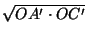 $ \sqrt{OA'\cdot OC'}$
